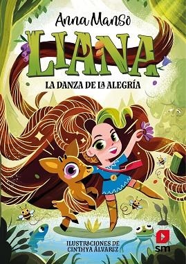 DANZA DE LA ALEGRÍA, LA (LIANA 1) | 9788411829441 | MANSO, ANNA | Llibreria Drac - Librería de Olot | Comprar libros en catalán y castellano online