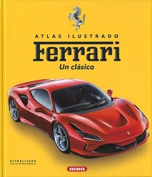 FERRARI. UN CLÁSICO | 9788467776461 | LABAN, BRIAN | Llibreria Drac - Llibreria d'Olot | Comprar llibres en català i castellà online