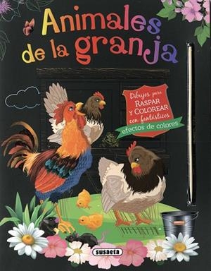 ANIMALES DE LA GRANJA. DIBUJOS PARA RASPAR Y COLOREAR | 9788467799460 | AA.DD. | Llibreria Drac - Llibreria d'Olot | Comprar llibres en català i castellà online