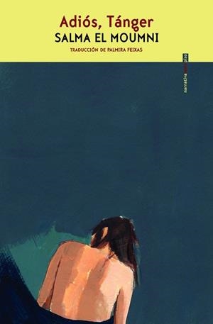 ADIÓS TÁNGER | 9788410249325 | EL MOUNMI, SALMA | Llibreria Drac - Librería de Olot | Comprar libros en catalán y castellano online