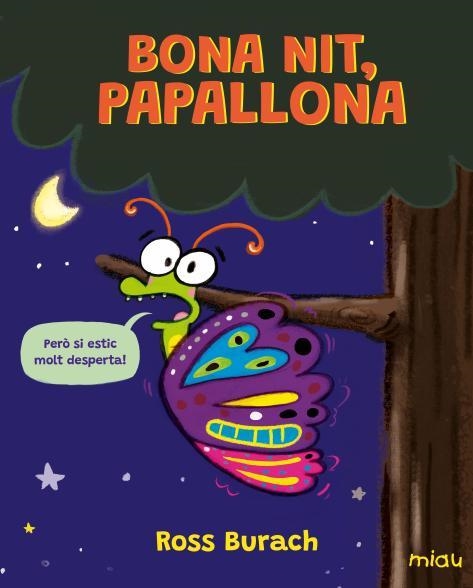 BONA NIT PAPALLONA | 9788410208421 | BURACH, ROSS | Llibreria Drac - Llibreria d'Olot | Comprar llibres en català i castellà online