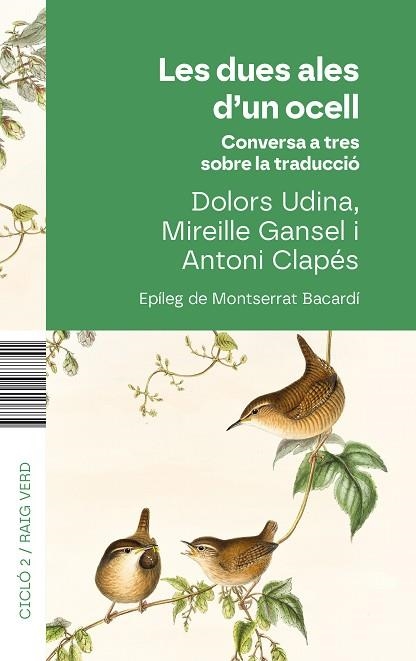 DUES ALES D'UN OCELL, LES | 9788410487741 | UDINA, DOLORS; CLAPÉS, ANTONI; GANSEL, MIREILLE | Llibreria Drac - Llibreria d'Olot | Comprar llibres en català i castellà online
