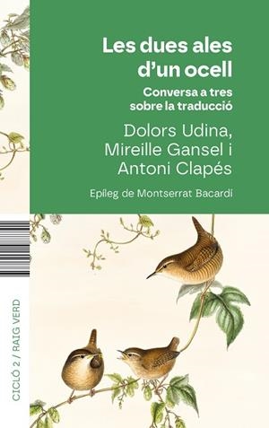 DUES ALES D'UN OCELL, LES | 9788410487741 | UDINA, DOLORS; CLAPÉS, ANTONI; GANSEL, MIREILLE | Llibreria Drac - Librería de Olot | Comprar libros en catalán y castellano online