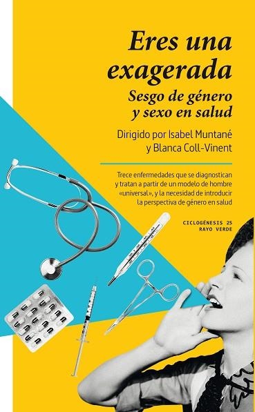 ERES UNA EXAGERADA | 9788410487758 | MUNTANÉ, ISABEL; COLL-VINENT, BLANCA | Llibreria Drac - Llibreria d'Olot | Comprar llibres en català i castellà online