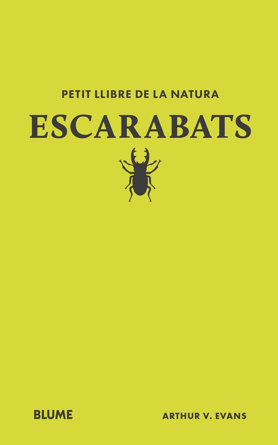 ESCARABATS PETIT LLIBRE DE LA NATURA | 9788410268746 | EVANS, ARTHUR V | Llibreria Drac - Librería de Olot | Comprar libros en catalán y castellano online