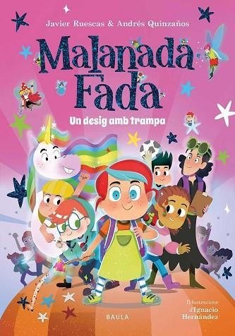 UN DESIG AMB TRAMPA (MALANADA FADA 1) | 9788447953882 | RUESCAS, JAVIER; QUINZAÑOS, ANDRÉS | Llibreria Drac - Llibreria d'Olot | Comprar llibres en català i castellà online