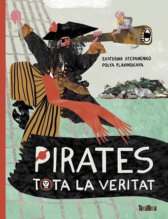 PIRATES TOTA LA VERITAT | 9788418821905 | STEPANENKO, EKATERINA | Llibreria Drac - Librería de Olot | Comprar libros en catalán y castellano online