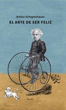 ARTE DE SER FELIZ, EL | 9788425438929 | SCHOPENHAUER, ARTHUR | Llibreria Drac - Librería de Olot | Comprar libros en catalán y castellano online