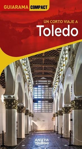 TOLEDO 2025 (GUIARAMA COMPACT) | 9788491588719 | PORRES, JULIO | Llibreria Drac - Librería de Olot | Comprar libros en catalán y castellano online