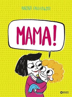MAMA | 9788448965426 | CACCIAPUOTI, AURORA | Llibreria Drac - Llibreria d'Olot | Comprar llibres en català i castellà online