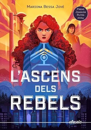 ASCENS DELS REBELS, L' | 9788419478634 | BESSA, MARIONA | Llibreria Drac - Librería de Olot | Comprar libros en catalán y castellano online