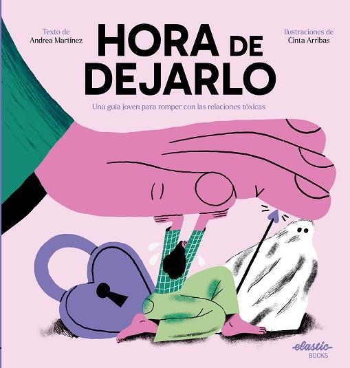 HORA DE DEJARLO | 9788419478542 | MARTINEZ, ANDREA; ARRIBAS, CINTA | Llibreria Drac - Librería de Olot | Comprar libros en catalán y castellano online