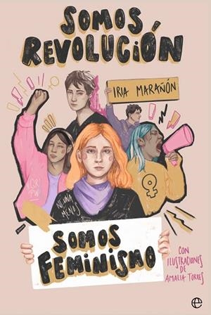 SOMOS REVOLUCIÓN SOMOS FEMINISMO | 9788410940079 | MARAÑÓN, IRIA | Llibreria Drac - Llibreria d'Olot | Comprar llibres en català i castellà online