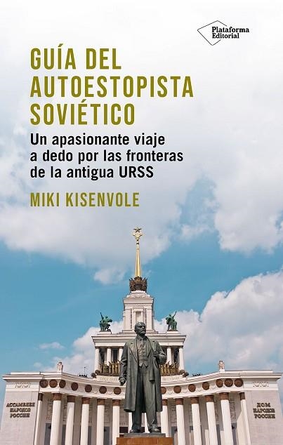 GUÍA DEL AUTOESTOPISTA SOVIÉTICO | 9791387568313 | KISENVOLE, MIKI | Llibreria Drac - Librería de Olot | Comprar libros en catalán y castellano online