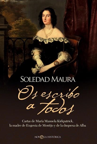 OS ESCRIBO A TODOS | 9788410940055 | MAURA, SOLEDAD | Llibreria Drac - Llibreria d'Olot | Comprar llibres en català i castellà online