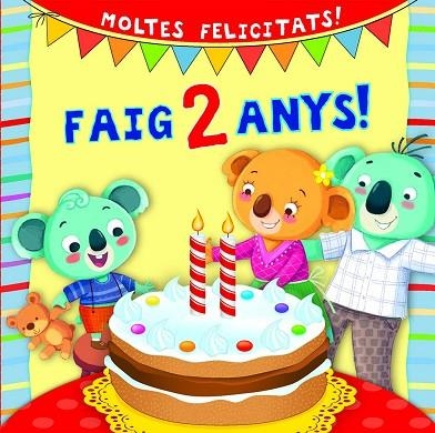FAIG 2 ANYS | 9788491457893 | D'ACHILLE, SILVIA | Llibreria Drac - Librería de Olot | Comprar libros en catalán y castellano online