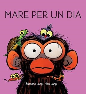 MARE PER UN DIA | 9788418696466 | LANG, SUZANNE | Llibreria Drac - Llibreria d'Olot | Comprar llibres en català i castellà online