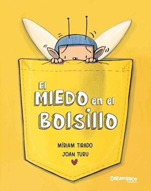 MIEDO EN EL BOLSILLO, EL | 9788410252189 | TIRADO, MÍRIAM | Llibreria Drac - Llibreria d'Olot | Comprar llibres en català i castellà online