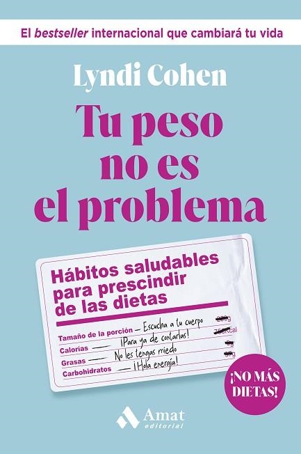 TU PESO NO ES EL PROBLEMA | 9788419870803 | COHEN, LYNDI | Llibreria Drac - Librería de Olot | Comprar libros en catalán y castellano online