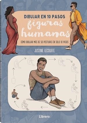 DIBUJAR FIGURAS HUMANAS EN 10 PASOS | 9788411540728 | LECOUFFE, JUSTINE | Llibreria Drac - Llibreria d'Olot | Comprar llibres en català i castellà online