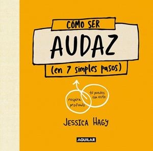 CÓMO SER AUDAZ | 9788403525146 | HAGY, JESSICA | Llibreria Drac - Llibreria d'Olot | Comprar llibres en català i castellà online