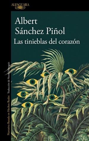 TINIEBLAS DEL CORAZÓN, LAS | 9788410496460 | SÁNCHEZ PIÑOL, ALBERT | Llibreria Drac - Llibreria d'Olot | Comprar llibres en català i castellà online