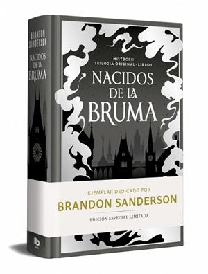 NACIDOS DE LA BRUMA (EDICION LIMITADA DEDICADA) (TRILOGÍA ORIGINAL MISTBORN 1) | 9788410381513 | SANDERSON, BRANDON | Llibreria Drac - Llibreria d'Olot | Comprar llibres en català i castellà online