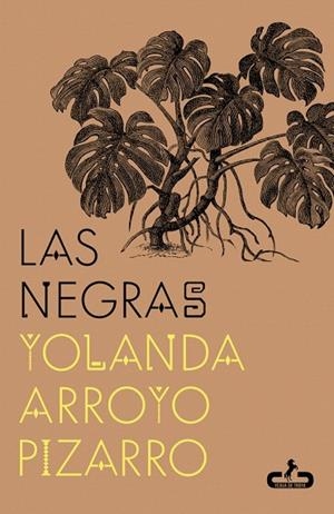 NEGRAS, LAS | 9788417417826 | ARROYO PIZARRO, YOLANDA | Llibreria Drac - Llibreria d'Olot | Comprar llibres en català i castellà online