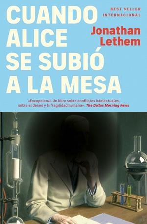 CUANDO ALICE SE SUBIÓ A LA MESA | 9788466375696 | LETHEM, JONATHAN | Llibreria Drac - Llibreria d'Olot | Comprar llibres en català i castellà online