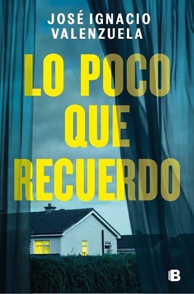 LO POCO QUE RECUERDO | 9788466681582 | VALENZUELA, JOSÉ IGNACIO | Llibreria Drac - Llibreria d'Olot | Comprar llibres en català i castellà online