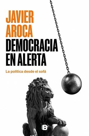 DEMOCRACIA EN ALERTA | 9788466681605 | AROCA, JAVIER | Llibreria Drac - Llibreria d'Olot | Comprar llibres en català i castellà online