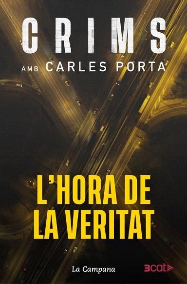 HORA DE LA VERITAT, L' (CRIMS 4) | 9788419836793 | PORTA, CARLES | Llibreria Drac - Llibreria d'Olot | Comprar llibres en català i castellà online