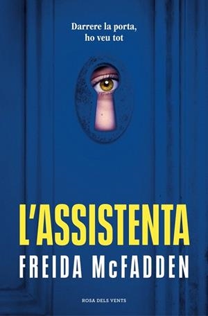 ASSISTENTA, L' (L'ASSISTENTA 1) | 9788419756947 | MCFADDEN, FREIDA | Llibreria Drac - Llibreria d'Olot | Comprar llibres en català i castellà online