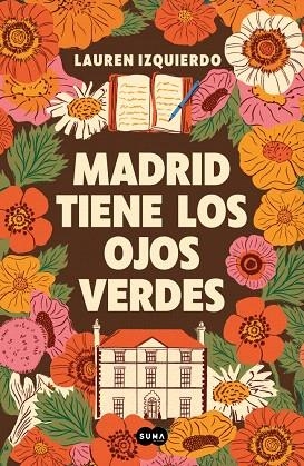 MADRID TIENE LOS OJOS VERDES | 9788410257979 | IZQUIERDO, LAUREN | Llibreria Drac - Librería de Olot | Comprar libros en catalán y castellano online