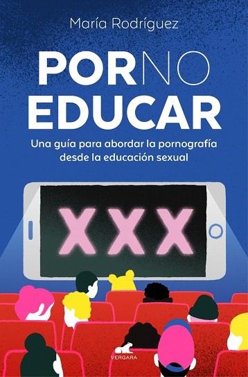 POR NO EDUCAR | 9788419820433 | RODRÍGUEZ, MARÍA | Llibreria Drac - Librería de Olot | Comprar libros en catalán y castellano online