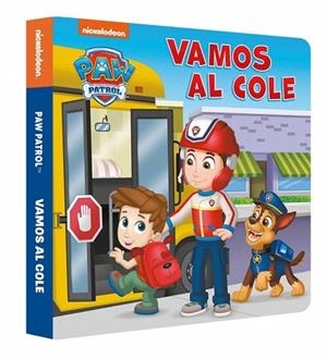 VAMOS AL COLE (PAW PATROL | PATRULLA CANINA. LIBRO DE CARTÓN) | 9788448870126 | NICKELODEON | Llibreria Drac - Llibreria d'Olot | Comprar llibres en català i castellà online