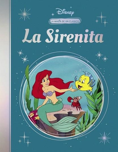 SIRENITA, LA (LA MAGIA DE UN CLÁSICO DISNEY) | 9788419487391 | DISNEY | Llibreria Drac - Llibreria d'Olot | Comprar llibres en català i castellà online