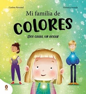 MI FAMILIA DE COLORES | 9788410318106 | PIMENTEL, CARLOTA | Llibreria Drac - Librería de Olot | Comprar libros en catalán y castellano online