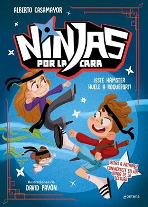 ¡ESTE HÁMSTER HUELE A ROQUEFORT! (NINJAS POR LA CARA 1) | 9788410396302 | CASAMAYOR, ALBERTO | Llibreria Drac - Llibreria d'Olot | Comprar llibres en català i castellà online