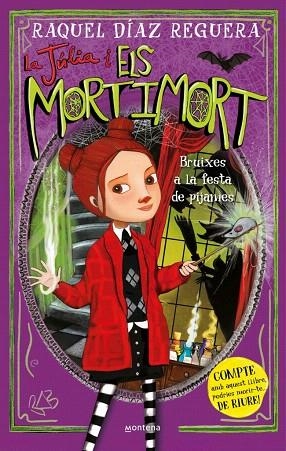 BRUIXES A LA FESTA DE PIJAMES (LA JÚLIA I ELS MORTIMORT 2) | 9788410395640 | DÍAZ REGUERA, RAQUEL | Llibreria Drac - Llibreria d'Olot | Comprar llibres en català i castellà online