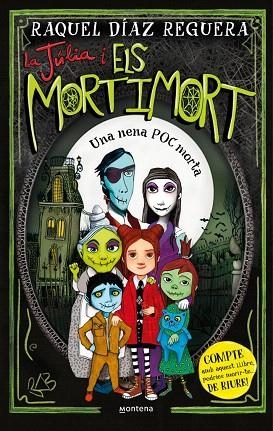 NENA POC MORTA, UNA (LA JÚLIA I ELS MORTIMORT 1) | 9788410395633 | DÍAZ REGUERA, RAQUEL | Llibreria Drac - Llibreria d'Olot | Comprar llibres en català i castellà online
