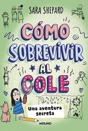 AVENTURA SECRETA, UNA (CÓMO SOBREVIVIR AL COLE 3) | 9788427249950 | SHEPARD, SARA | Llibreria Drac - Llibreria d'Olot | Comprar llibres en català i castellà online