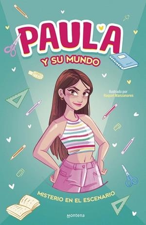 MISTERIO EN EL ESCENARIO (PAULA Y SU MUNDO) | 9788410395862 | PAULA Y SU MUNDO | Llibreria Drac - Llibreria d'Olot | Comprar llibres en català i castellà online