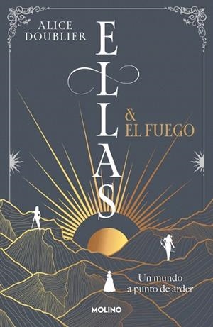 ELLAS Y EL FUEGO (ELLAS Y EL FUEGO 1) | 9788427247970 | DOUBLIER, ALICE | Llibreria Drac - Librería de Olot | Comprar libros en catalán y castellano online