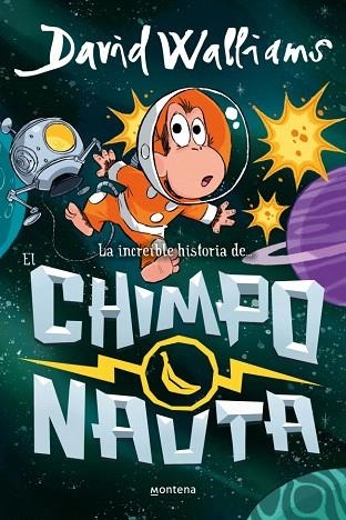 CHIMPONAUTA, EL (LA INCREÍBLE HISTORIA DE...) | 9788410395558 | WALLIAMS, DAVID | Llibreria Drac - Librería de Olot | Comprar libros en catalán y castellano online