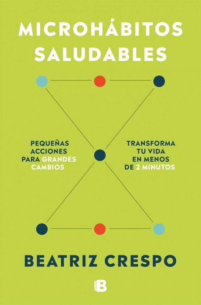 MICROHÁBITOS SALUDABLES | 9788466680707 | CRESPO RUIZ, BEATRIZ | Llibreria Drac - Librería de Olot | Comprar libros en catalán y castellano online