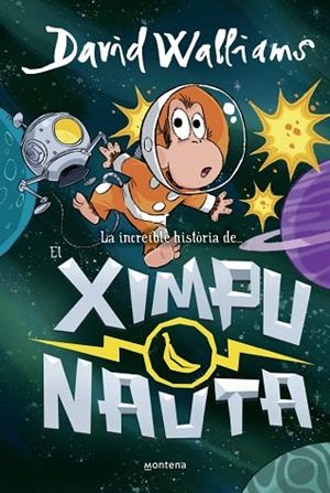 XIMPUNAUTA, EL (LA INCREÏBLE HISTÒRIA DE...) | 9788410395534 | WALLIAMS, DAVID | Llibreria Drac - Librería de Olot | Comprar libros en catalán y castellano online