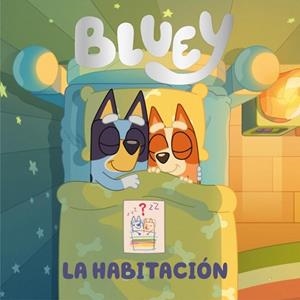HABITACIÓN, LA (EDICIÓN EN ESPAÑOL) (BLUEY. UN CUENTO) | 9788448870218 | BLUEY | Llibreria Drac - Llibreria d'Olot | Comprar llibres en català i castellà online