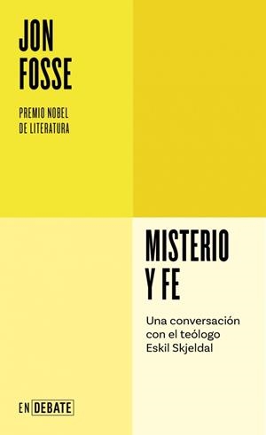 MISTERIO Y FE | 9788410433045 | FOSSE, JON | Llibreria Drac - Librería de Olot | Comprar libros en catalán y castellano online