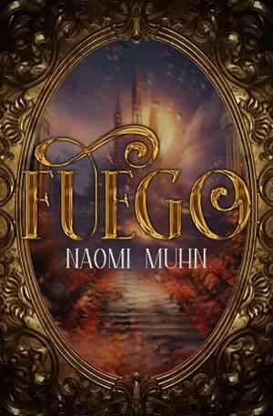 FUEGO (ELYRIA 2) | 9788410479968 | MUHN, NAOMI | Llibreria Drac - Llibreria d'Olot | Comprar llibres en català i castellà online